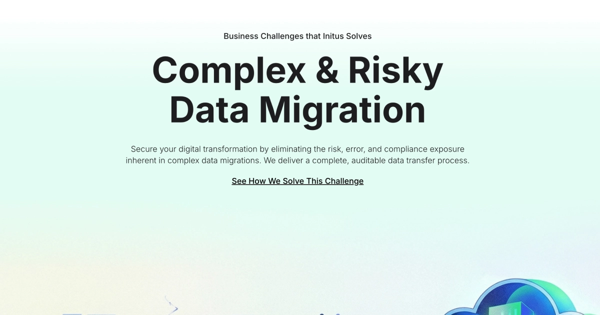AI-Enhanced Solutions for Complex and Risky Data Migration - Initus