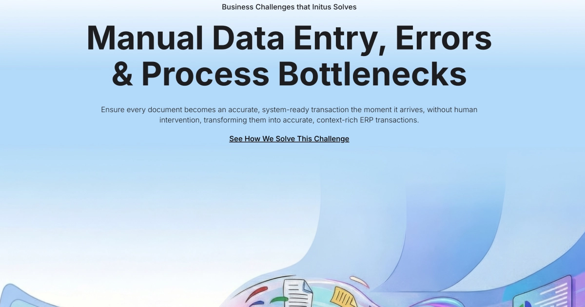 AI-Enhanced Solutions for Manual Data Entry & Errors - Initus